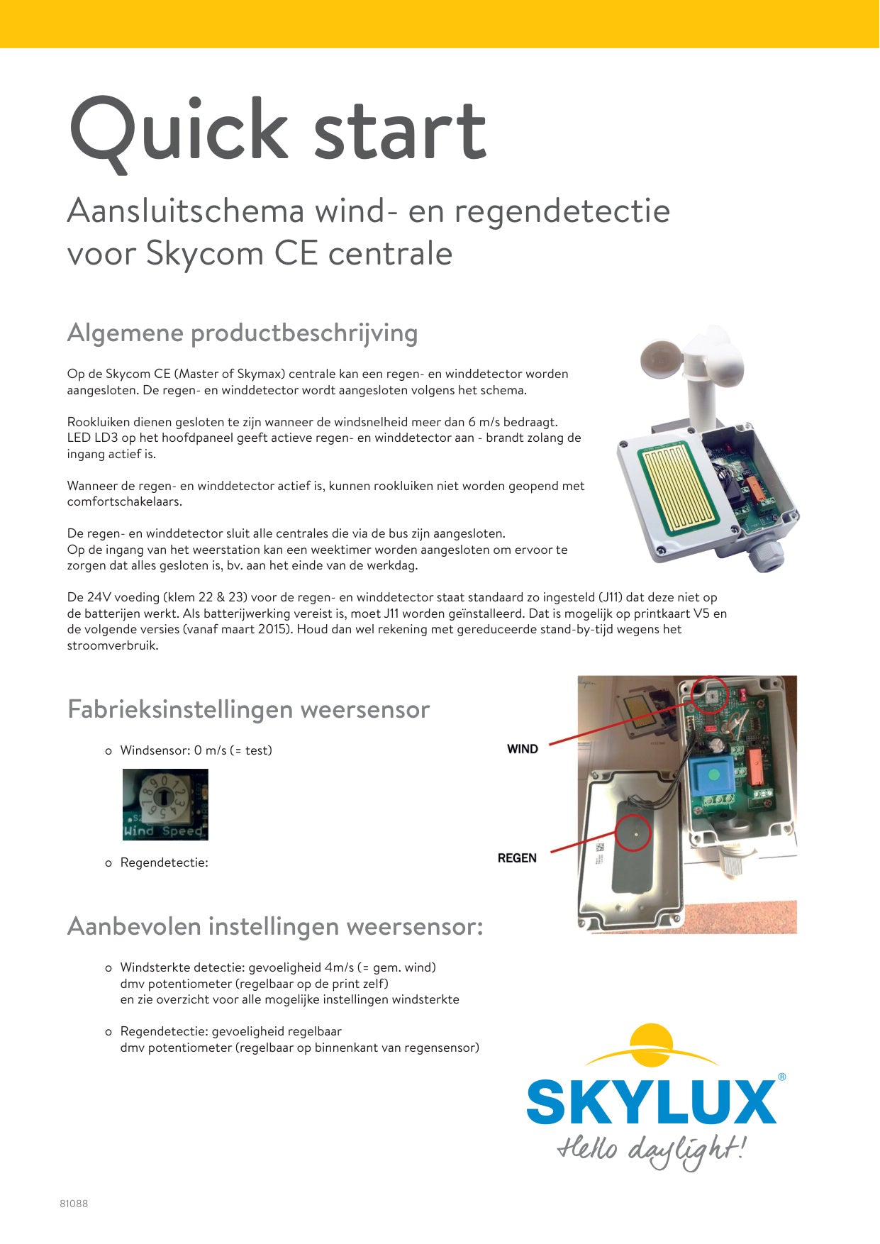 Schémas de raccordement Skycom Control Units - Skylux