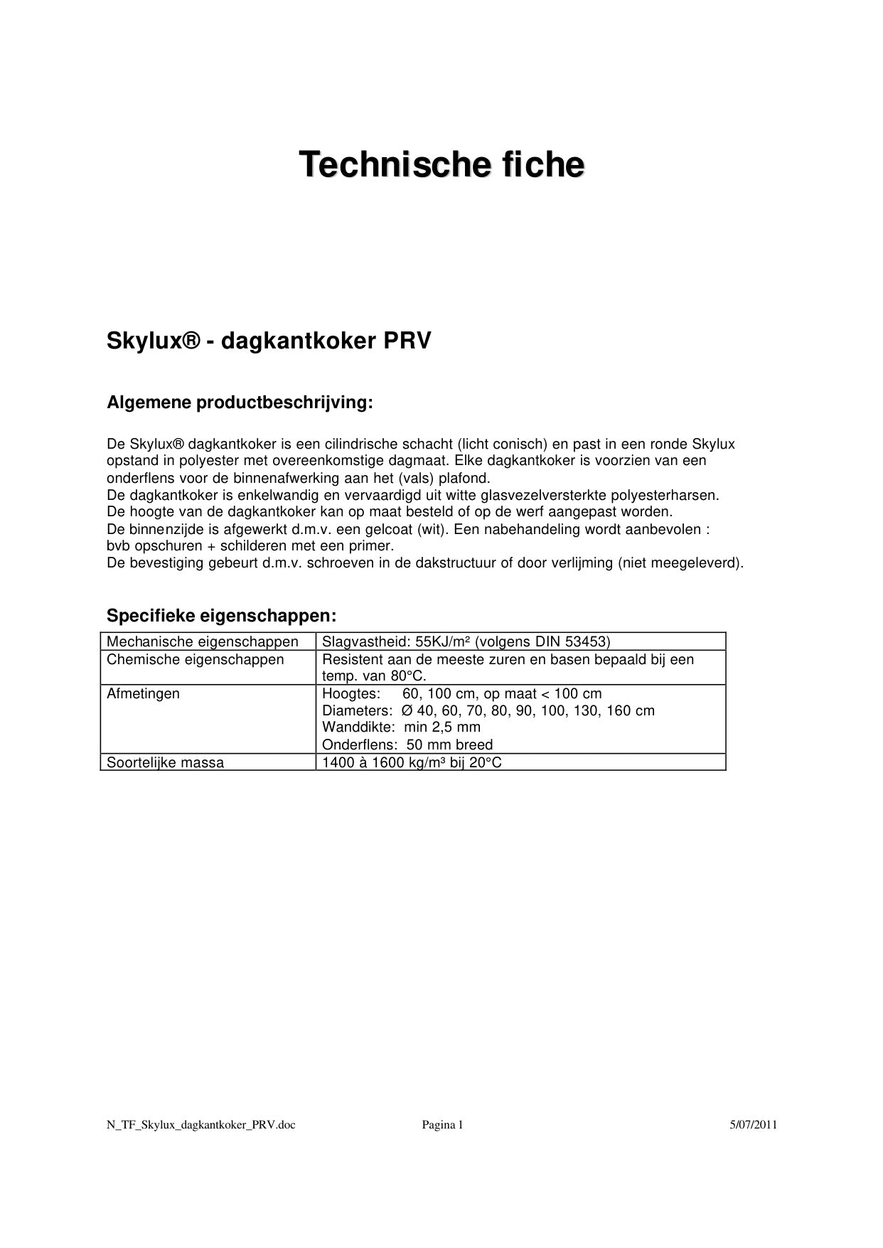 Technical file - Daylight cylinder
