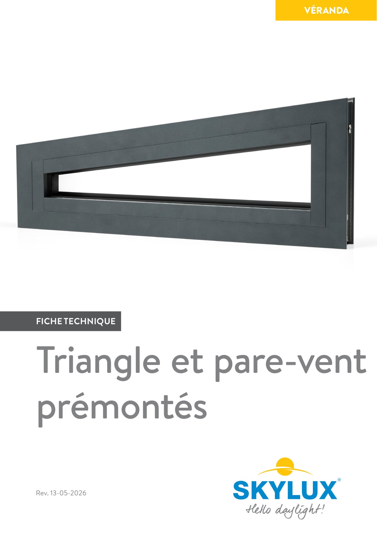 Dossier technique du triangle préassemblé et du pare-vent - Skylux
