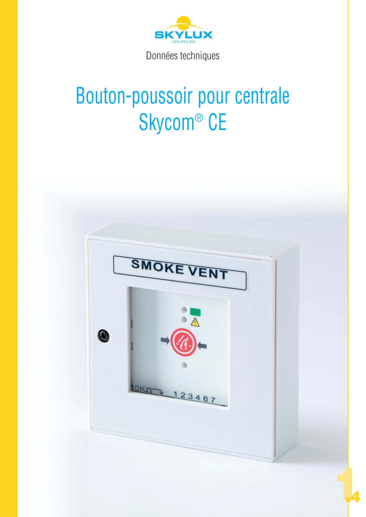 Dossier technique interrupteurs, boutons-poussoirs & détecteurs - Skylux