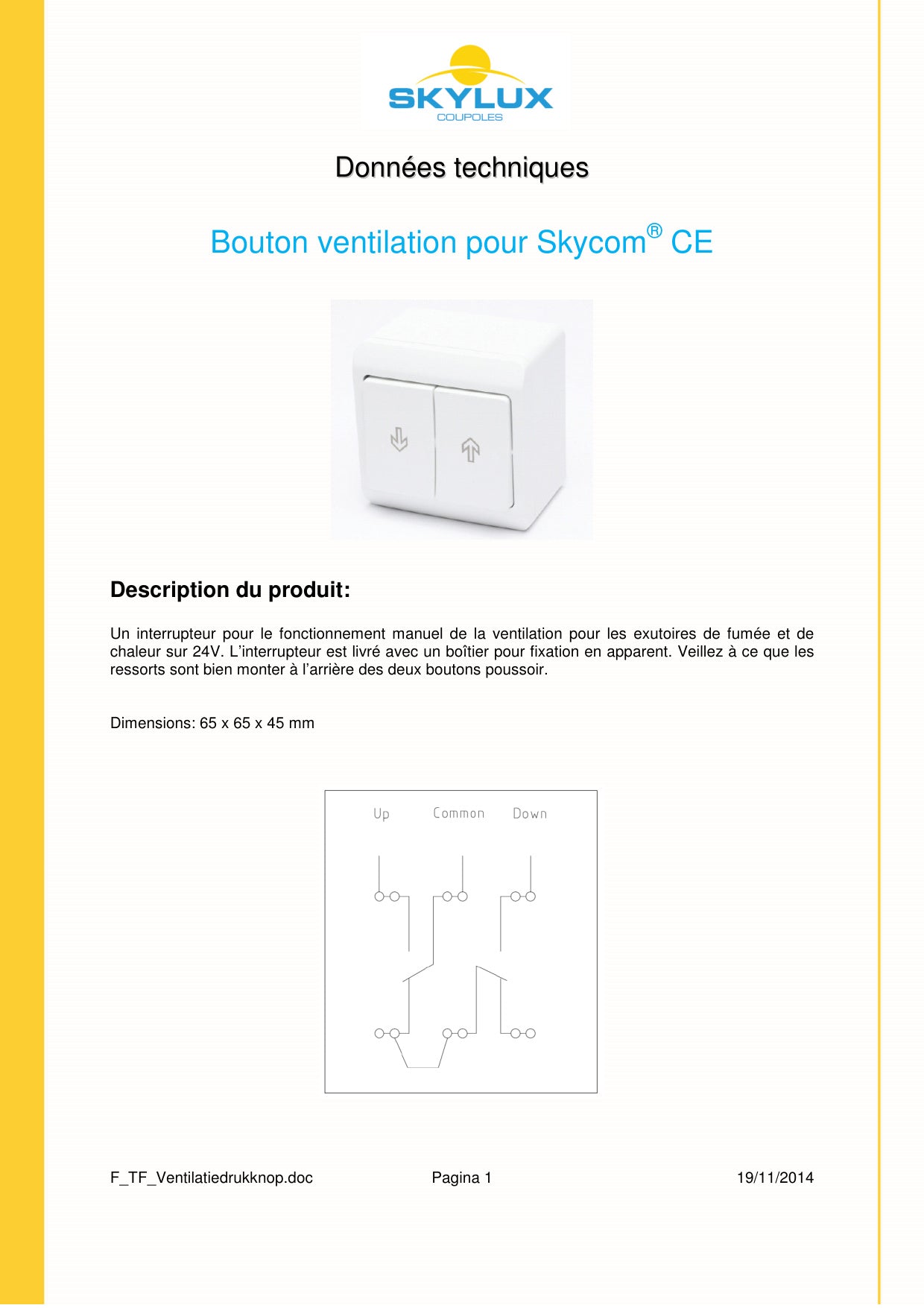 Dossier technique interrupteurs, boutons-poussoirs & détecteurs - Skylux